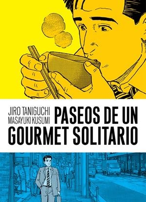 PASEOS DE UN GOURMET SOLITARIO [RUSTICA] | TANIGUCHI, JIRO / KUSUMI | Akira Comics  - libreria donde comprar comics, juegos y libros online