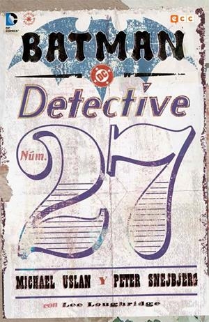BATMAN: DETECTIVE NUMERO 27 [RUSTICA] | USLAN, MICHAEL | Akira Comics  - libreria donde comprar comics, juegos y libros online