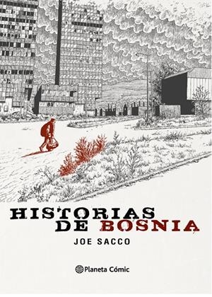 HISTORIAS DE BOSNIA [CARTONE] | SACCO, JOE | Akira Comics  - libreria donde comprar comics, juegos y libros online