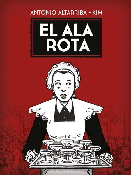 ALA ROTA, EL [CARTONE] | ALTARRIBA / KIM | Akira Comics  - libreria donde comprar comics, juegos y libros online