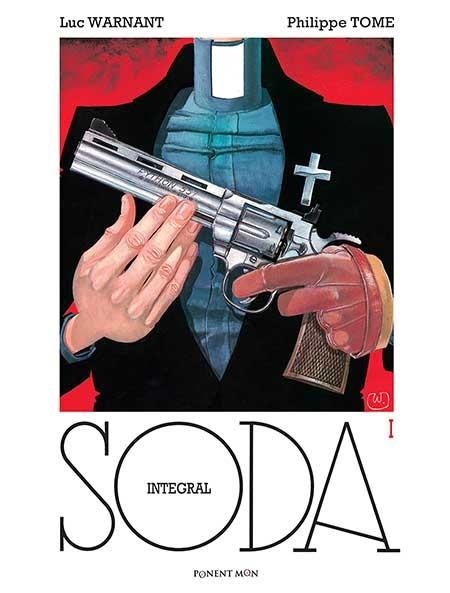 SODA INTEGRAL VOL.1 [CARTONE] | TOME, PHILIPPE | Akira Comics  - libreria donde comprar comics, juegos y libros online