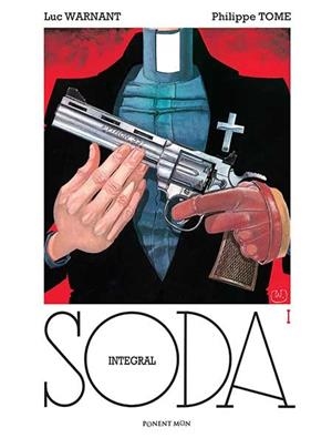 SODA INTEGRAL VOL.1 [CARTONE] | TOME, PHILIPPE | Akira Comics  - libreria donde comprar comics, juegos y libros online