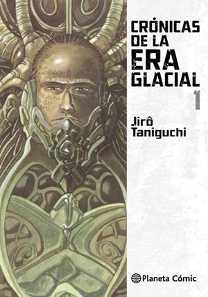 CRONICAS DE LA ERA GLACIAL Nº01 [RUSTICA] | TANIGUCHI, JIRO | Akira Comics  - libreria donde comprar comics, juegos y libros online