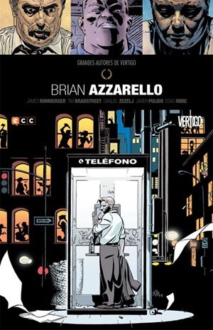 GRANDES AUTORES DE VERTIGO: BRIAN AZZARELLO [CARTONE] | AZZARELLO, BRIAN | Akira Comics  - libreria donde comprar comics, juegos y libros online