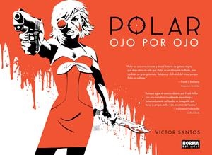 POLAR VOL.2: OJO POR OJO [CARTONE APAISADO] | SANTOS, VICTOR | Akira Comics  - libreria donde comprar comics, juegos y libros online