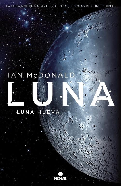 LUNA NUEVA (TRILOGIA LUNA 1) [RUSTICA] | MCDONALD, IAN | Akira Comics  - libreria donde comprar comics, juegos y libros online