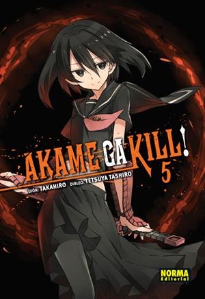 AKAME GA KILL! Nº05 [RUSTICA] | TAKAHIRO / TASHIRO, TETSUYA | Akira Comics  - libreria donde comprar comics, juegos y libros online