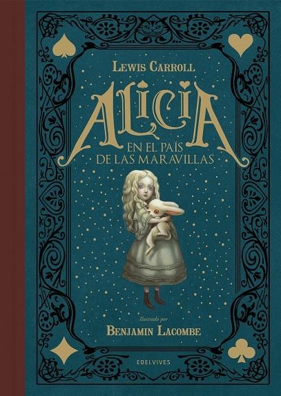 ALICIA EN EL PAIS DE LAS MARAVILLAS (EDICION COLECCIONISTA ILUSTRADA A COLOR) [CARTONE] | CARROLL, LEWIS / LACOMBE, BENJAMIN | Akira Comics  - libreria donde comprar comics, juegos y libros online