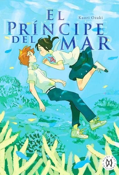 PRINCIPE DEL MAR, EL (TOMO UNICO) [RUSTICA] | OZAKI, KAORI | Akira Comics  - libreria donde comprar comics, juegos y libros online