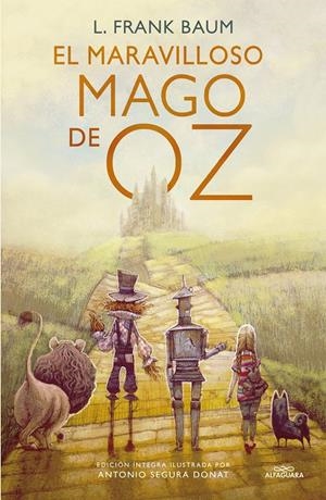 MARAVILLOSO MAGO DE OZ, EL (ILUSTRADO POR ANTONIO SEGURA) [CARTONE] | BAUM, L. FRANK | Akira Comics  - libreria donde comprar comics, juegos y libros online