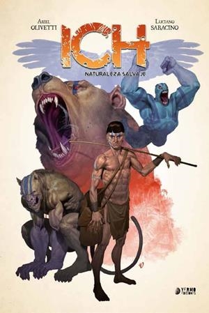 ICH VOL.1: NATURALEZA SALVAJE [CARTONE] | OLIVETTI, ARIEL / SARACINO | Akira Comics  - libreria donde comprar comics, juegos y libros online