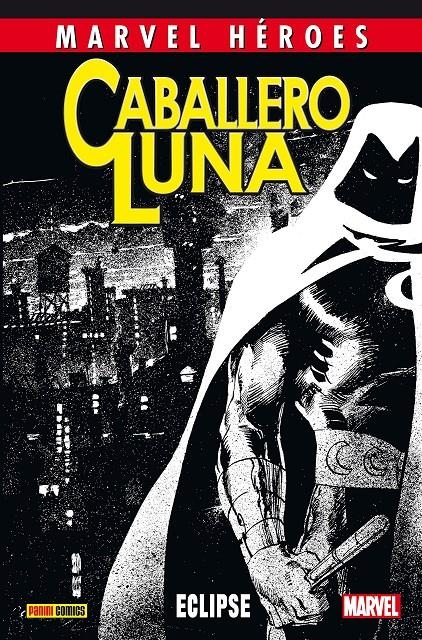 MARVEL HEROES: CABALLERO LUNA VOL.2: ECLIPSE [CARTONE] | MOENCH, DOUG / SIENKIEWICZ, BILL | Akira Comics  - libreria donde comprar comics, juegos y libros online