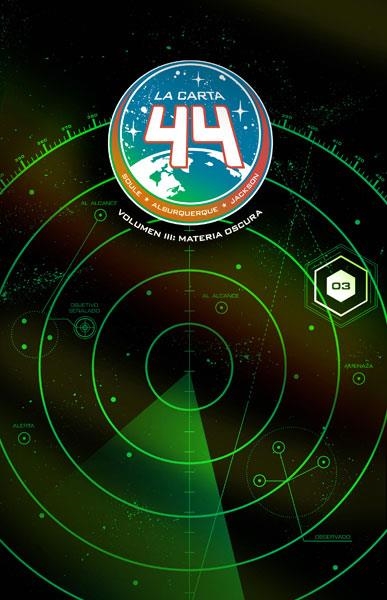 CARTA 44 VOLUMEN 3: MATERIA OSCURA [RUSTICA]  | SOULE / ALBURQUERQUE / JACKSON | Akira Comics  - libreria donde comprar comics, juegos y libros online