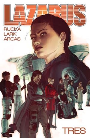 LAZARUS Nº3 (10-15 USA) [RUSTICA] | RUCKA, GREG / ARCAS, SANTI | Akira Comics  - libreria donde comprar comics, juegos y libros online