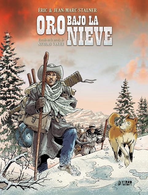 ORO BAJO LA NIEVE [CARTONE] | STALNER, ERIC/ STALNER, JEAN-MARC | Akira Comics  - libreria donde comprar comics, juegos y libros online