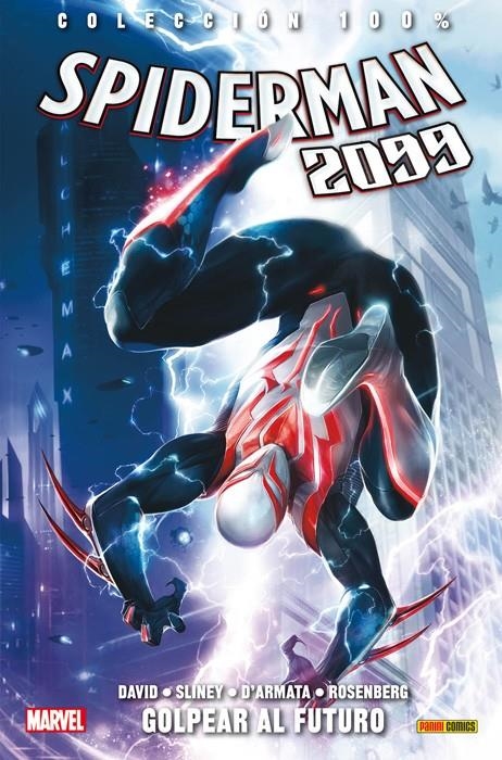 SPIDERMAN 2099 Nº03: GOLPEAR AL FUTURO (COLECCION 100% MARVEL) [RUSTICA] | Akira Comics  - libreria donde comprar comics, juegos y libros online