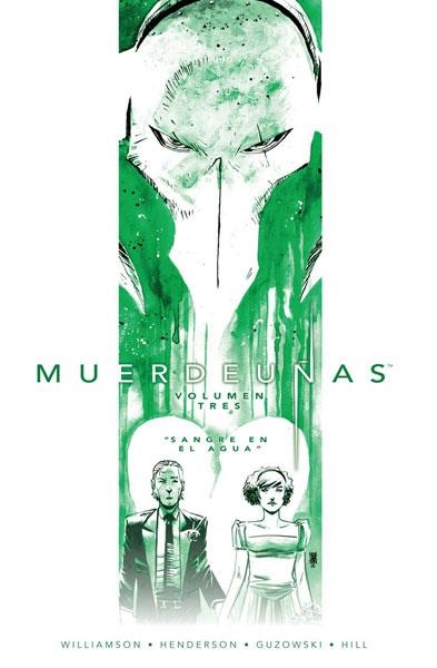 MUERDEUÑAS VOL.3: SANGRE EN EL AGUA (11-15 USA) [RUSTICA] | WILLIAMSON / HENDERSON / GUZOWSKI | Akira Comics  - libreria donde comprar comics, juegos y libros online