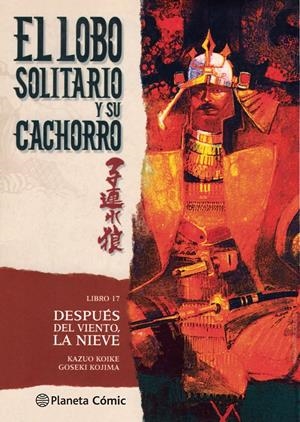 LOBO SOLITARIO Y SU CACHORRO Nº17 (NUEVA EDICION) [RUSTICA] | KOIKE, KAZUO / KOJIMA, GOSEKI | Akira Comics  - libreria donde comprar comics, juegos y libros online