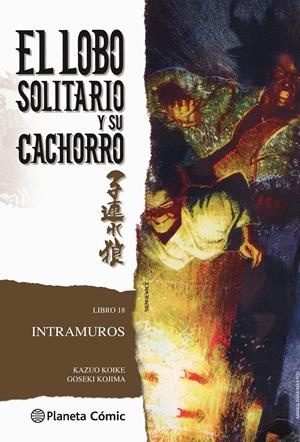 LOBO SOLITARIO Y SU CACHORRO Nº18 (NUEVA EDICION) [RUSTICA] | KOIKE, KAZUO / KOJIMA, GOSEKI | Akira Comics  - libreria donde comprar comics, juegos y libros online