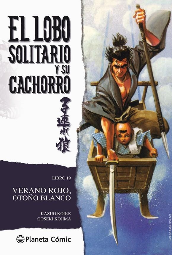 LOBO SOLITARIO Y SU CACHORRO Nº19 (NUEVA EDICION) [RUSTICA] | KAZUO KOIKE / GOSEKI KOJIMA | Akira Comics  - libreria donde comprar comics, juegos y libros online