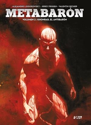 METABARON VOL.02: KHONRAD, EL ANTIBARON [CARTONE] | JODOROWSKY, ALEJANDRO / FRISSEN, JERRY | Akira Comics  - libreria donde comprar comics, juegos y libros online