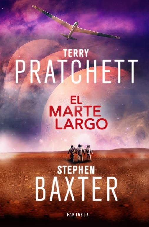 MARTE LARGO, EL (LA TIERRA LARGA 3) [RUSTICA] | PRATCHETT, TERRY / BAXTER, STEPHEN | Akira Comics  - libreria donde comprar comics, juegos y libros online