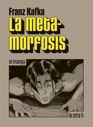 METAMORFOSIS DE KAFKA (EL MANGA) [RUSTICA] | KAFKA, FRANZ | Akira Comics  - libreria donde comprar comics, juegos y libros online