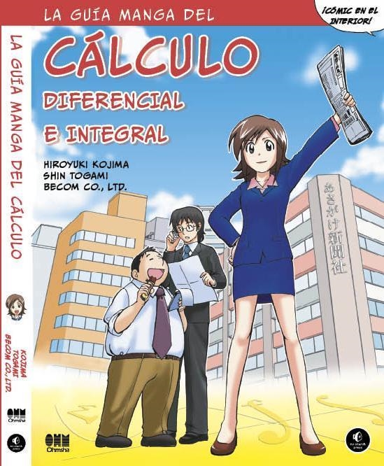 GUIA MANGA DEL CALCULO DIFERENCIAL E INTEGRAL [RUSTICA] | KOJIMA, HIROYUKY / TOGAMI, SHIN | Akira Comics  - libreria donde comprar comics, juegos y libros online