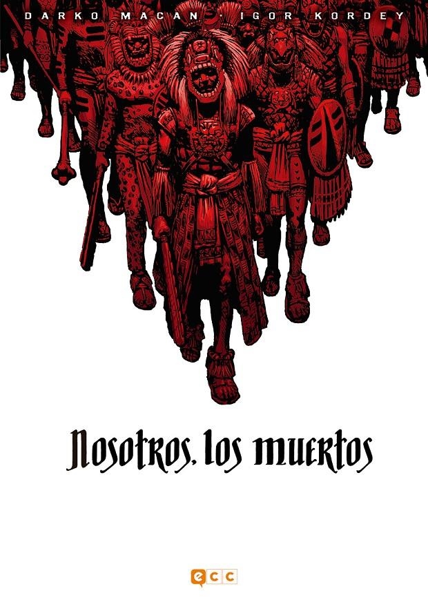 NOSOTROS, LOS MUERTOS [CARTONE] | MACAN, DARKO | Akira Comics  - libreria donde comprar comics, juegos y libros online