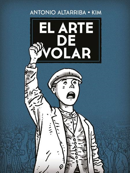 ARTE DE VOLAR, EL [CARTONE] | ALTARRIBA, ANTONIO / KIM | Akira Comics  - libreria donde comprar comics, juegos y libros online