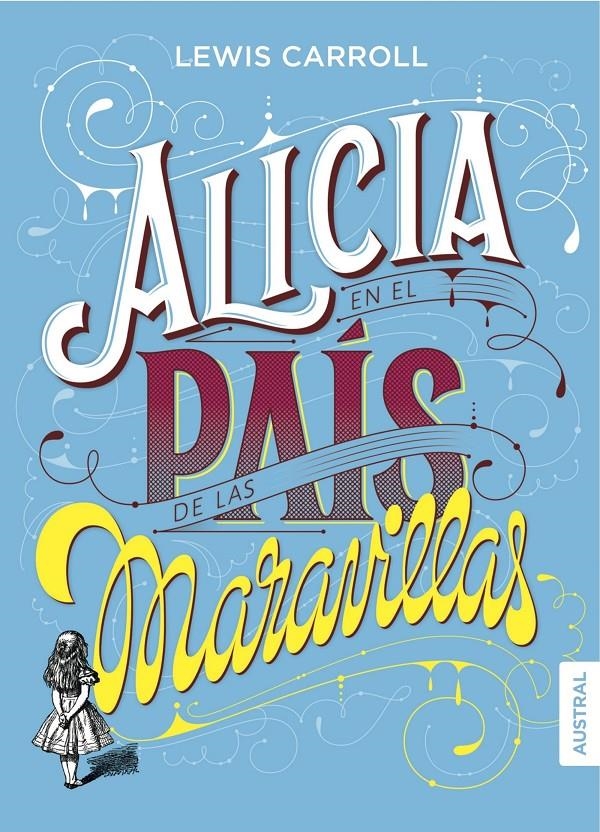 ALICIA EN EL PAIS DE LAS MARAVILLAS [CARTONE] | CARROLL, LEWIS | Akira Comics  - libreria donde comprar comics, juegos y libros online