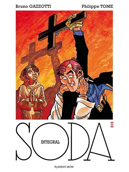 SODA INTEGRAL VOL.2 [CARTONE] | TOME / GAZZOTTI | Akira Comics  - libreria donde comprar comics, juegos y libros online