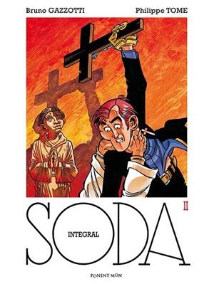 SODA INTEGRAL VOL.2 [CARTONE] | TOME, PHILIPPE | Akira Comics  - libreria donde comprar comics, juegos y libros online
