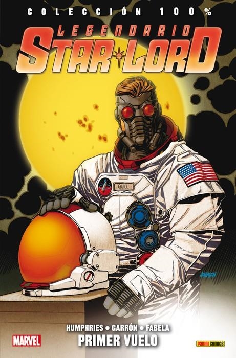 LEGENDARIO STAR-LORD Nº02: PRIMER VUELO (COLECCION 100% MARVEL) [RUSTICA] | HUMPHRIES, SAM / GARRON, JAVIER | Akira Comics  - libreria donde comprar comics, juegos y libros online