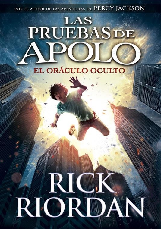 ORACULO OCULTO, EL (LAS PRUEBAS DE APOLO 1) [CARTONE] | RIORDAN, RICK | Akira Comics  - libreria donde comprar comics, juegos y libros online