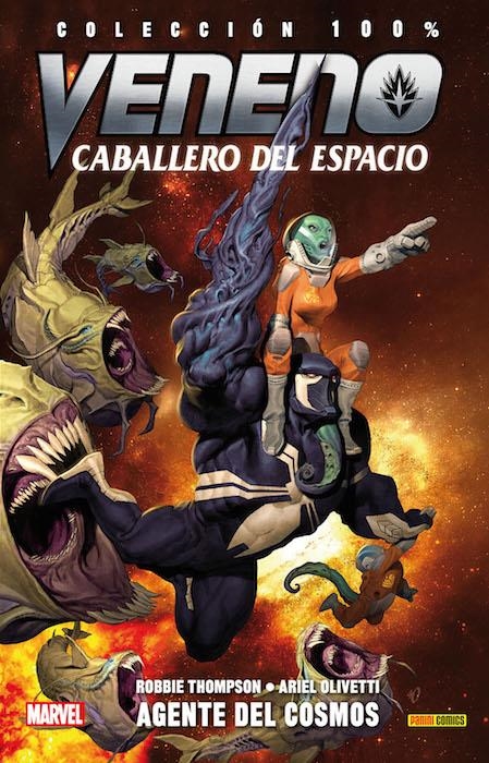 VENENO CABALLERO DEL ESPACIO Nº01: AGENTE DEL COSMOS (COLECCION 100% MARVEL) [RUSTICA] | THOMPSON, ROBBIE / OLIVETTI, ARIEL | Akira Comics  - libreria donde comprar comics, juegos y libros online