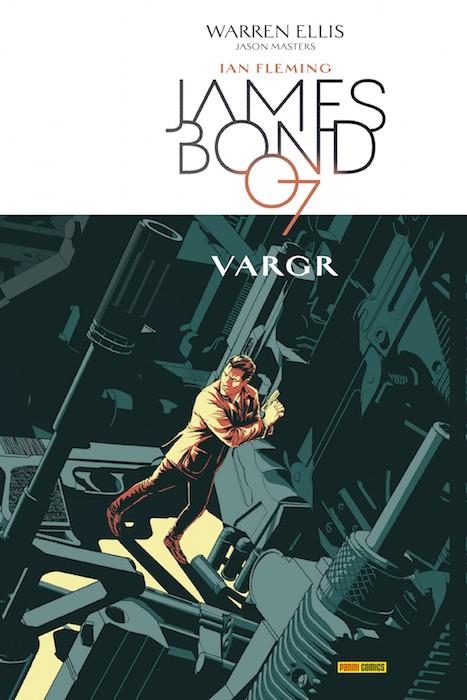 JAMES BOND VOLUMEN 1: EN VARGR [CARTONE] | ELLIS, WARREN / MASTERS, JASON | Akira Comics  - libreria donde comprar comics, juegos y libros online