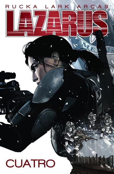 LAZARUS Nº4 [RUSTICA] | RUCKA, GREG / ARCAS, SANTI | Akira Comics  - libreria donde comprar comics, juegos y libros online