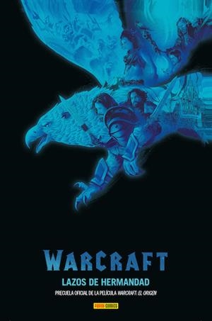 WARCRAFT: LAZOS DE HERMANDAD [RUSTICA] | CORNELL, PAUL / METZEN, CHRIS | Akira Comics  - libreria donde comprar comics, juegos y libros online