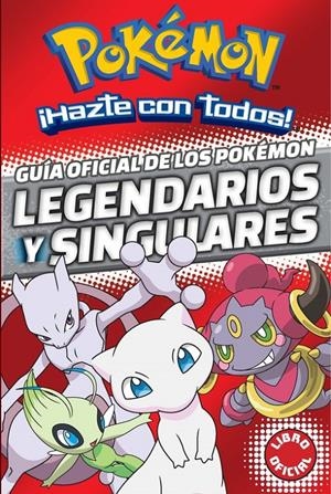 POKEMON: GUIA OFICIAL DE LOS POKEMON LEGENDARIOS Y SINGULARES [CARTONE] | Akira Comics  - libreria donde comprar comics, juegos y libros online