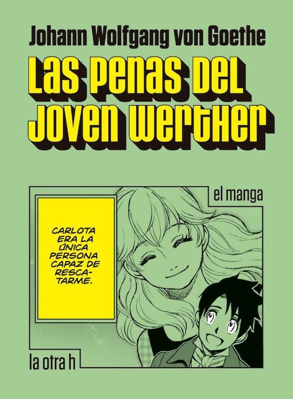 PENAS DEL JOVEN WERTHER (EL MANGA) [RUSTICA] | GOETHE | Akira Comics  - libreria donde comprar comics, juegos y libros online
