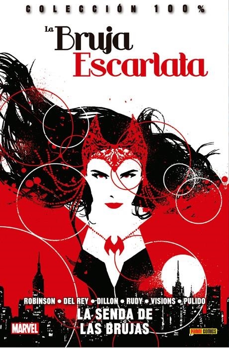 BRUJA ESCARLATA Nº01: LA SENDA DE LAS BRUJAS (COLECCION 100% MARVEL) [RUSTICA] | ROBINSON, JAMES / DEL REY, VANESA | Akira Comics  - libreria donde comprar comics, juegos y libros online