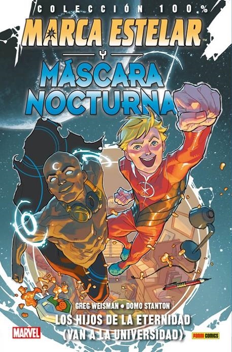 MARCA ESTELAR Y MASCARA NOCTURNA: LOS HIJOS DE LA ETERNIDAD (COLECCION 100% MARVEL) [RUSTICA] | WEISMAN, GREG / STANTON, DOMO | Akira Comics  - libreria donde comprar comics, juegos y libros online