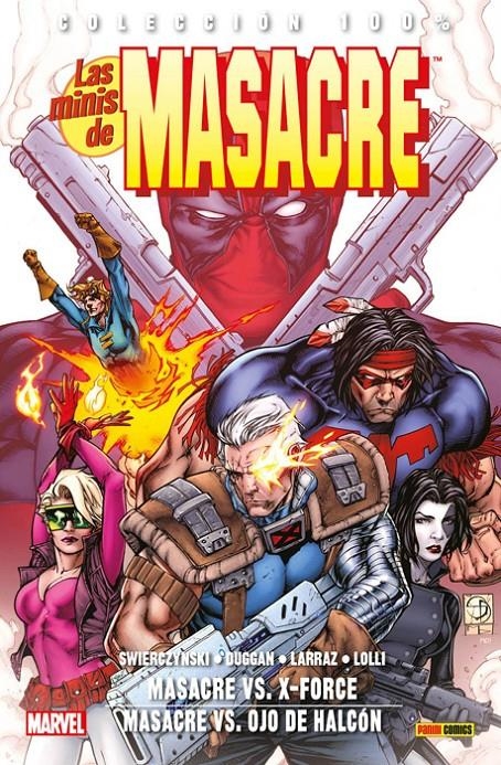MINIS DE MASACRE (DEADPOOL) 05: MASACRE VS X-FORCE / MASACRE VS. OJO DE HALCON (COLECCION 100% MARVEL) [RUSTICA] | SWIERCZYNSKI / LARRAZ / DUGGAN | Akira Comics  - libreria donde comprar comics, juegos y libros online