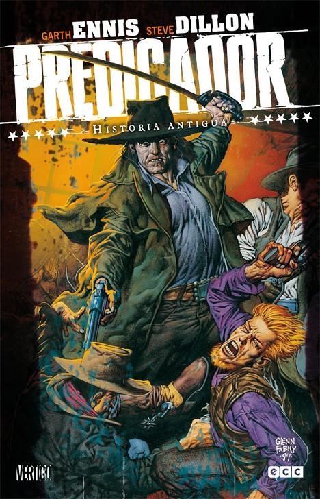 PREDICADOR VOLUMEN 4 (4 DE 9): HISTORIA ANTIGUA (REEDICION) [CARTONE]  | ENNIS, GARTH / DILLON, STEVE | Akira Comics  - libreria donde comprar comics, juegos y libros online