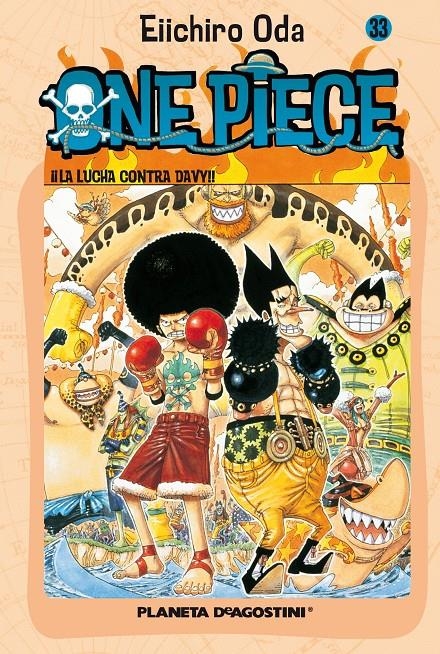 ONE PIECE Nº033: ¡¡LA LUCHA CONTRA DAVY!! [RUSTICA] | ODA, EIICHIRO | Akira Comics  - libreria donde comprar comics, juegos y libros online