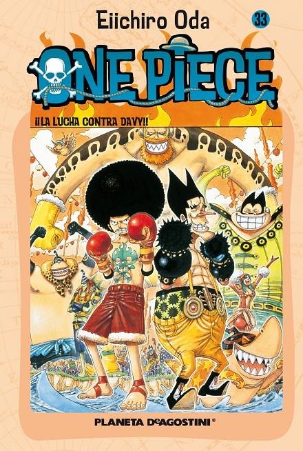 ONE PIECE Nº033: ¡¡EL DAVY BACK FIGHT!! [RUSTICA] | ODA, EIICHIRO | Akira Comics  - libreria donde comprar comics, juegos y libros online
