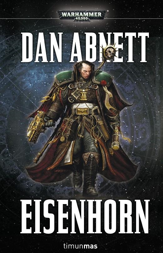 WARHAMMER 40.000: EISENHORN (OMNIBUS) [RUSTICA] | ABNETT, DAN | Akira Comics  - libreria donde comprar comics, juegos y libros online