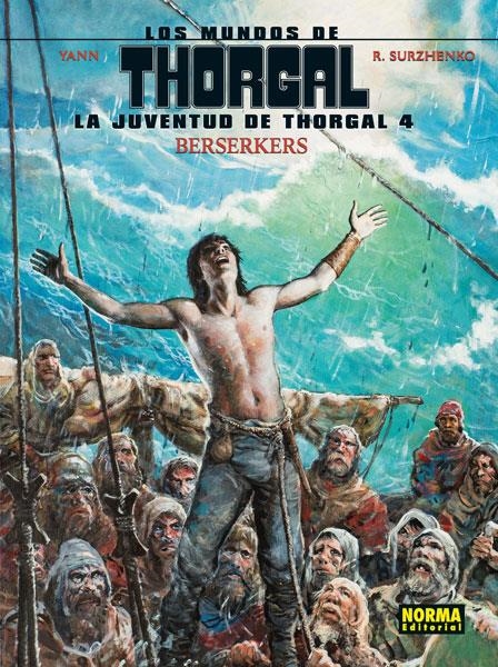 MUNDOS DE THORGAL: JUVENTUD DE THORGAL Nº04 BERSERKERS [CARTONE] | YANN / SURZHENKO | Akira Comics  - libreria donde comprar comics, juegos y libros online