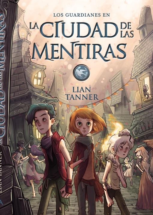 GUARDIANES VOL.2: LA CIUDAD DE LAS MENTIRAS [RUSTICA] | TANNER, LIAN | Akira Comics  - libreria donde comprar comics, juegos y libros online